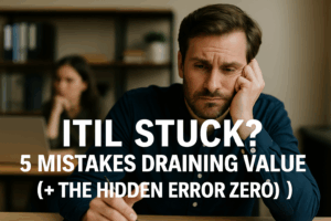 Avoid the 5 most common mistakes in implementing ITIL 4